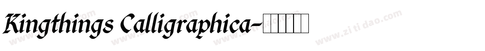 Kingthings Calligraphica字体转换